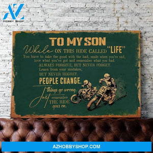To My Son Remember The Ride Goes On Canvas Gift For Son Gift From Dad