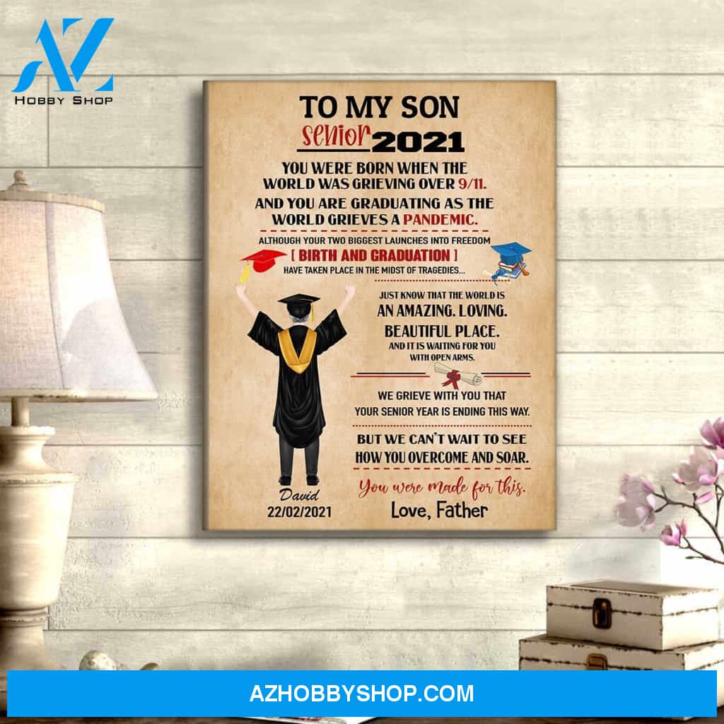 Personalized Canvas, To My Son Senior Canvas Wall Art, Perfect Graduation Gift Idea For Him,Gifts for Graduates 2021, Kids Gift Ideas