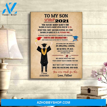 Personalized Canvas, To My Son Senior Canvas Wall Art, Perfect Graduation Gift Idea For Him,Gifts for Graduates 2021, Kids Gift Ideas