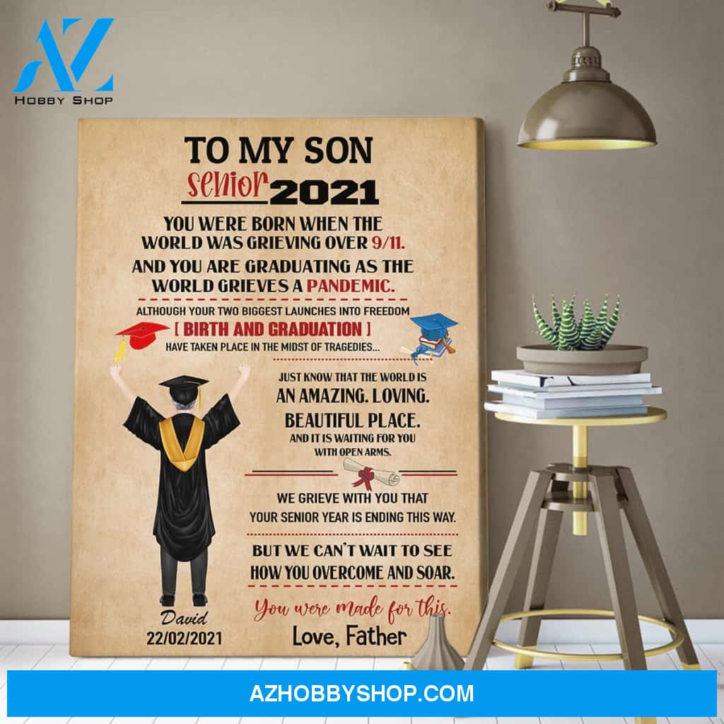 Personalized Canvas, To My Son Senior Canvas Wall Art, Perfect Graduation Gift Idea For Him,Gifts for Graduates 2021, Kids Gift Ideas