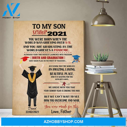 Personalized Canvas, To My Son Senior Canvas Wall Art, Perfect Graduation Gift Idea For Him,Gifts for Graduates 2021, Kids Gift Ideas