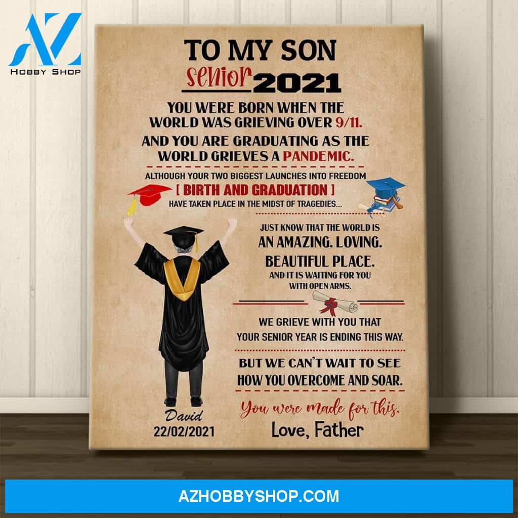 Personalized Canvas, To My Son Senior Canvas Wall Art, Perfect Graduation Gift Idea For Him,Gifts for Graduates 2021, Kids Gift Ideas