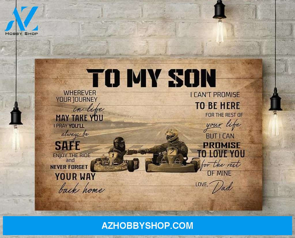 To My Son While On This Ride Called Life Love Dad Canvas, Gift For Son, Canvas Wall Art