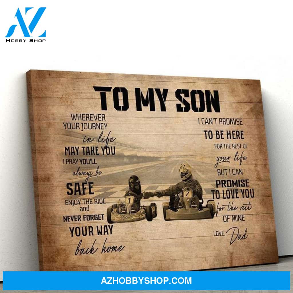 To My Son While On This Ride Called Life Love Dad Canvas, Gift For Son, Canvas Wall Art