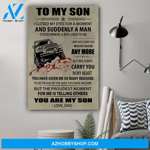 To My Son You Are My Son Love Dad Poster Meaningful Gift For Son