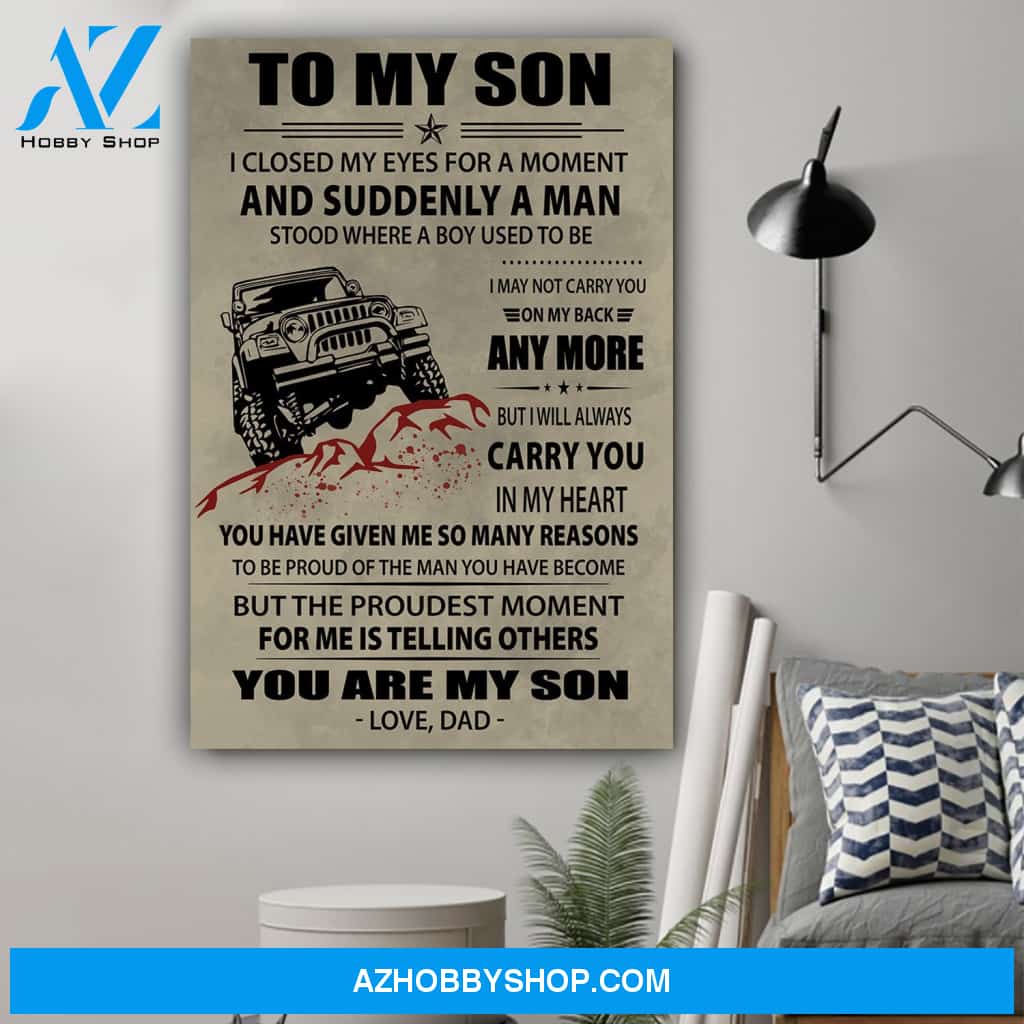 To My Son You Are My Son Love Dad Poster Meaningful Gift For Son