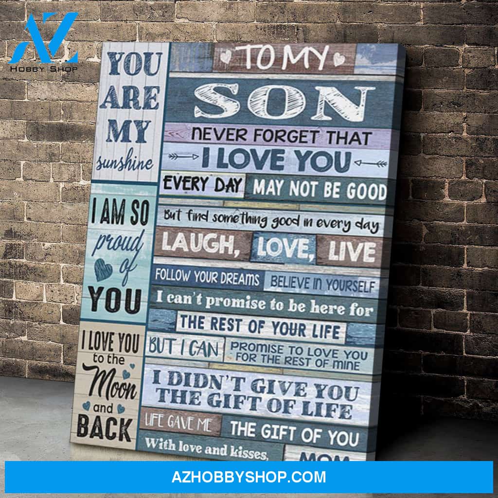 To My Son You Are My Sunshine Canvas Gift For Son Gift From Mom