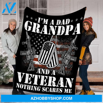 To My Veteran Grandpa Fleece Blanket Nothing Scares Me Great Customized Gift For Birthday Christmas Thanksgiving Father's Day