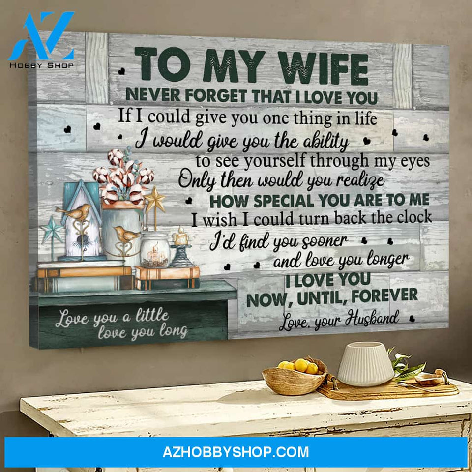 To my wife - Beautiful gifts - I love you now, until, forever - Couple Landscape Canvas Prints, Wall Art