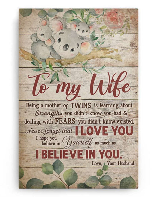 To My Wife- Being a mother of twins - Poster/Canvas - Gift For Wife