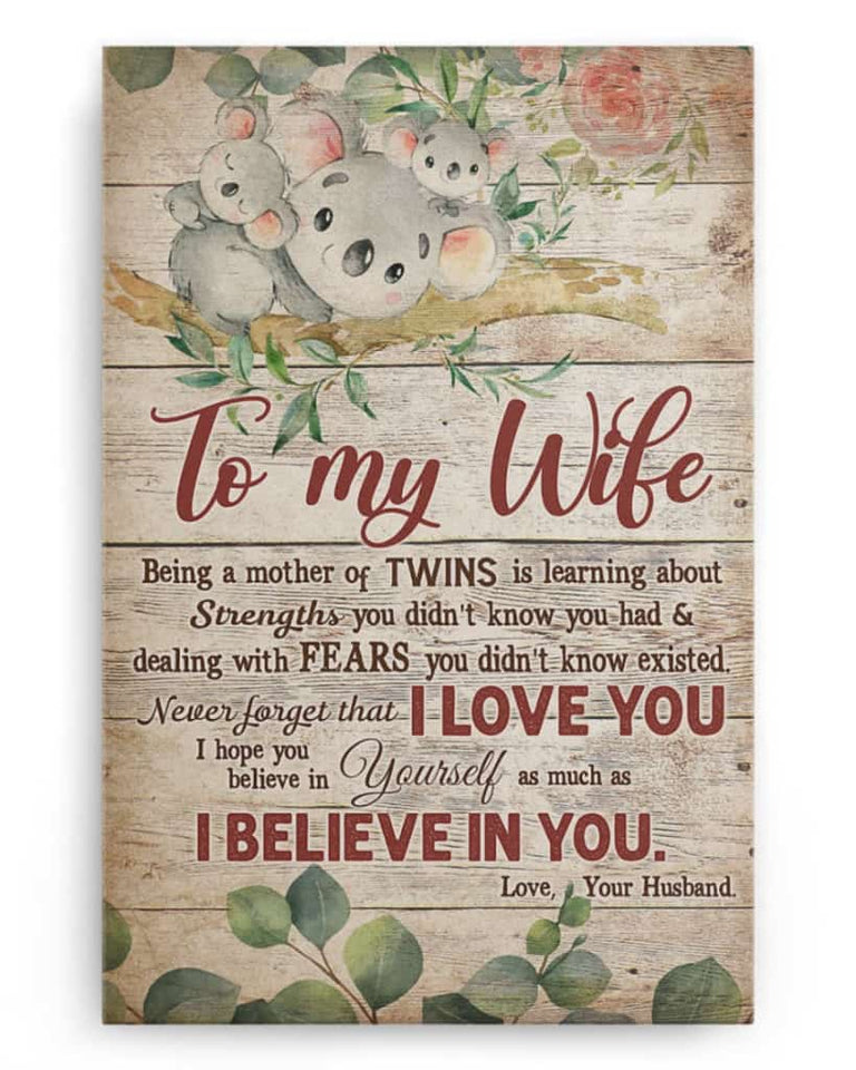To My Wife- Being a mother of twins - Poster/Canvas - Gift For Wife