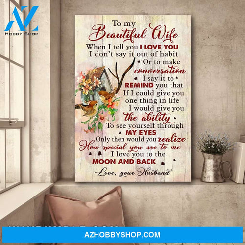 To my wife - Bird house - I love you to the moon and back - Portrait Canvas Prints, Wall Art
