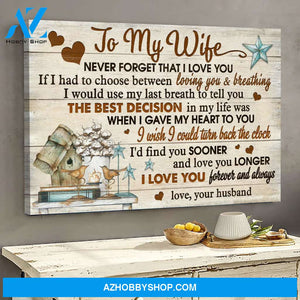 To my wife - Bird house - Never forget that I love you - Couple Landscape Canvas Prints, Wall Art