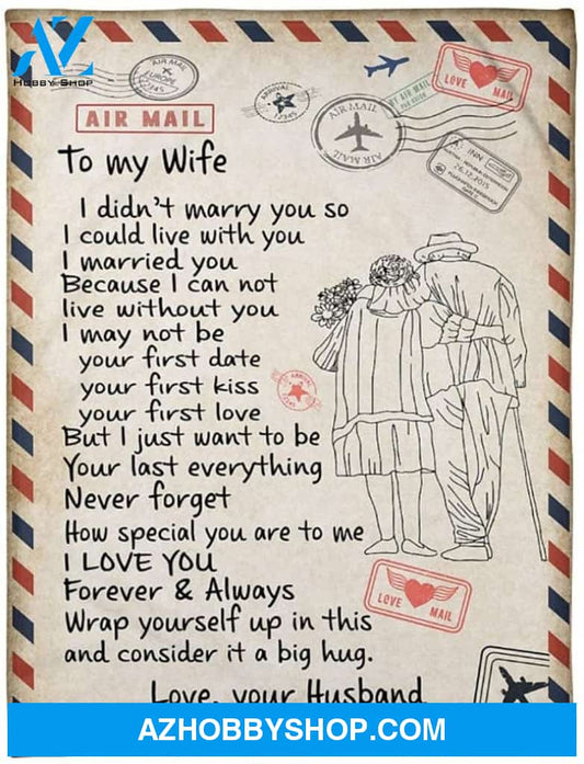 Personalized To My Wife Blanket Best Gifts For Wife From Husband To My Wife I Didn't Marry You So I Could Live With You