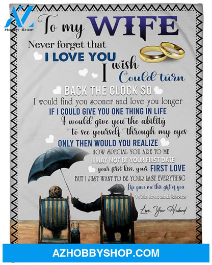 Personalized To My Wife Blanket From Husband Never Forget That I Love You I With Could Turn Back The Clock So Great Customized Blanket For Birthday Christmas Wedding (Multi 7)
