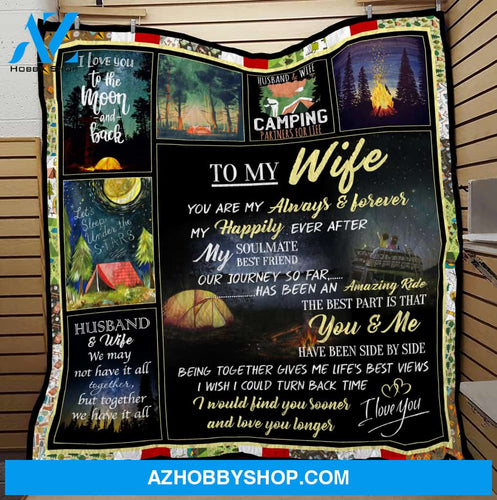 To My Wife Camping Quilt Blanket - Best Gift Idea For Wifes, Partners