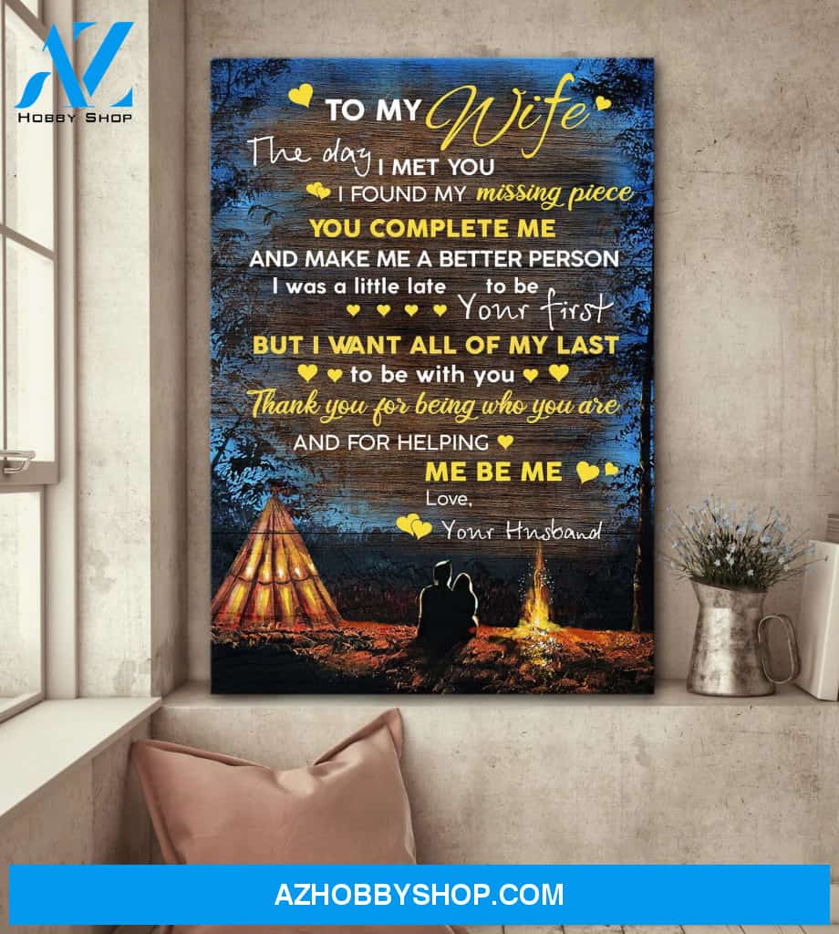 To my wife - Couple camping night - The day I met you, I found my missing piece - Couple Portrait Canvas Prints, Wall Art
