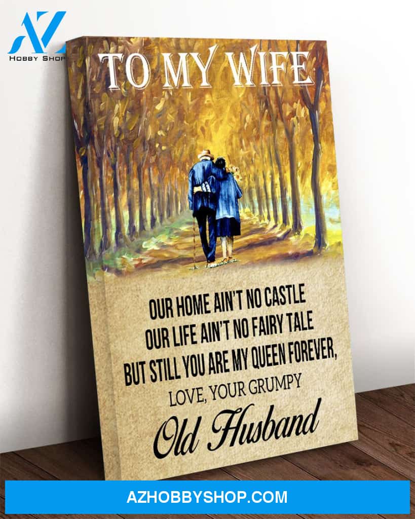 To My Wife From old Husband - Matte Canvas, Gift for you, gift for her, gift for wife, valentine gift
