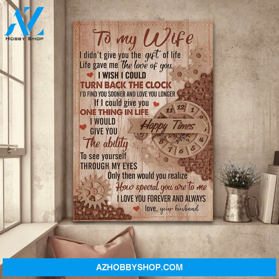 To my wife - Happy times - Life gave me the love of you - Couple Portrait Canvas Prints, Wall Art