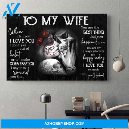 To My Wife Horizontal Canvas Gift For Wife For Skull Lovers