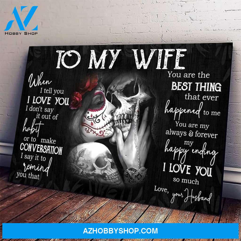 To My Wife Horizontal Canvas Gift For Wife For Skull Lovers