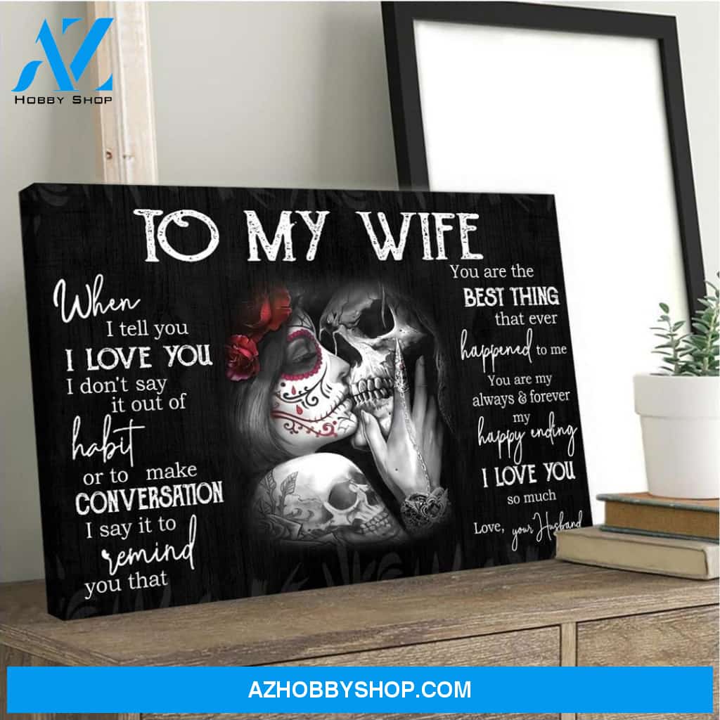 To My Wife Horizontal Canvas Gift For Wife For Skull Lovers
