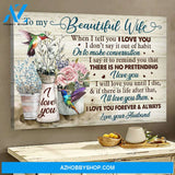 To my wife - Hummingbird and flowers - I will love you until I die - Couple Landscape Canvas Prints, Wall Art