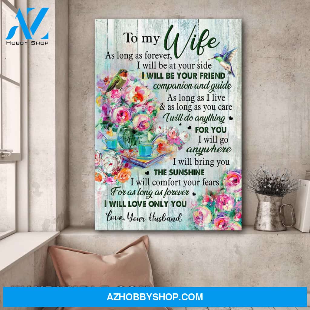 To my wife - Hummingbird and roses - I will do anything for you - Couple Portrait Canvas Prints, Wall Art