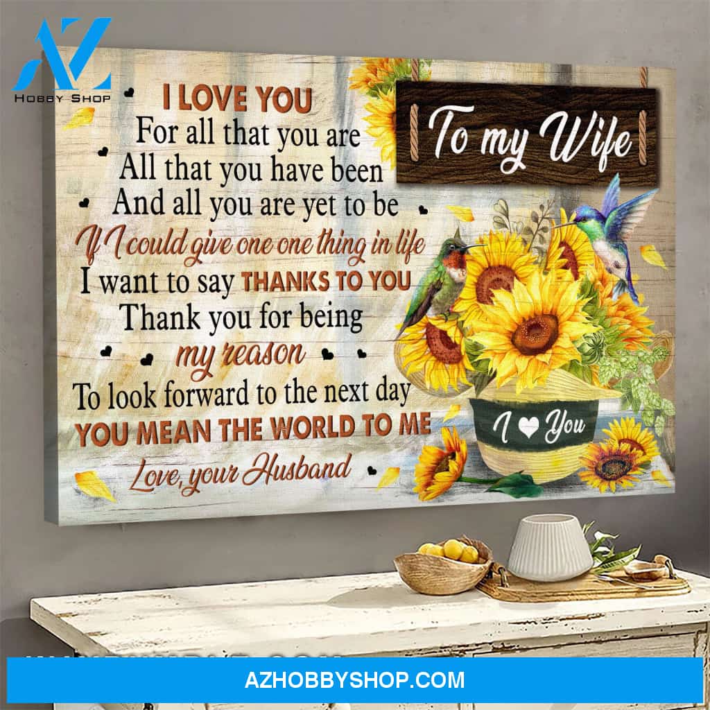 To my wife - Hummingbird and Sunflower vase - You mean the world to me - Couple Landscape Canvas Prints, Wall Art