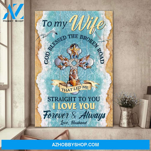 To my wife - I love you forever and always Portrait Canvas Prints, Wall Art