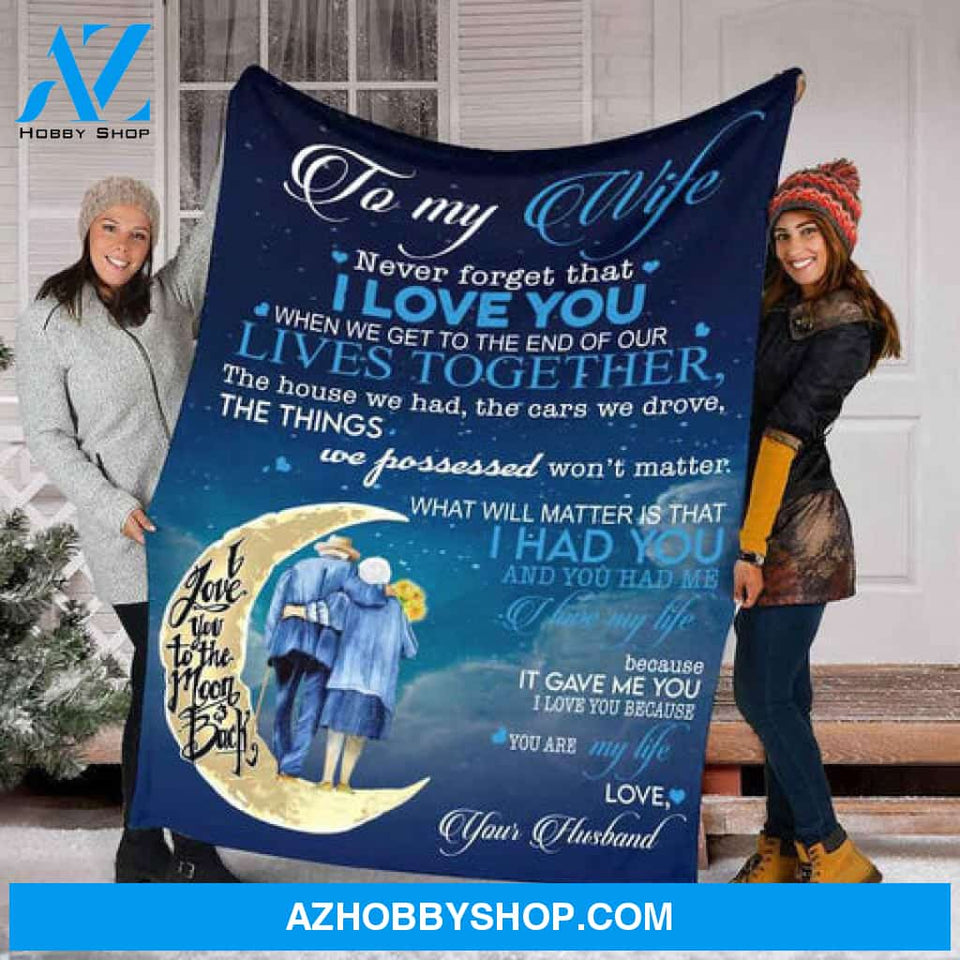 To My Wife,I Love You To The Moon And Back Blanket,You Are My Life Love, Gift For Wife Family 
