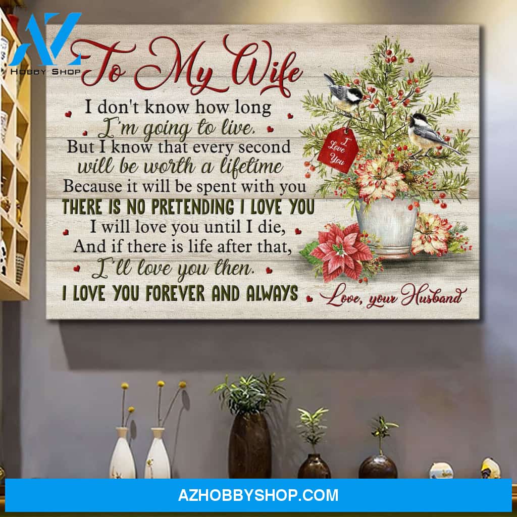 To my wife - I will love you until I die - Couple Landscape Canvas Prints, Wall Art