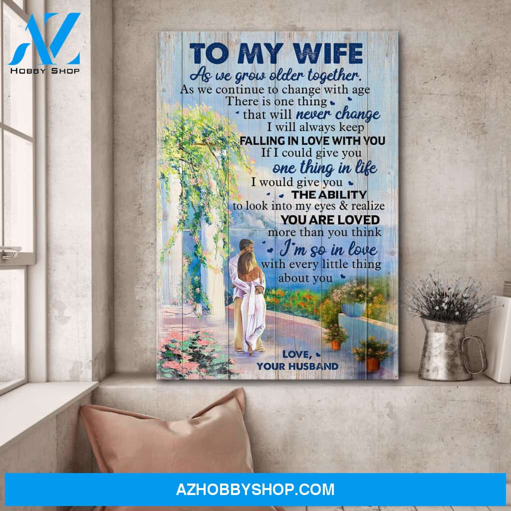 To my wife - I'll always keep falling in love with you - Couple Portrait Canvas Prints, Wall Art