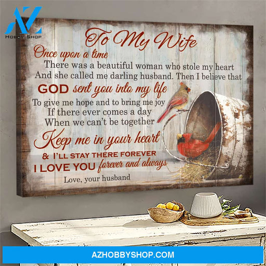 To my wife - Keep me in your heart & I'll stay there forever Couple Landscape Canvas Prints, Wall Art