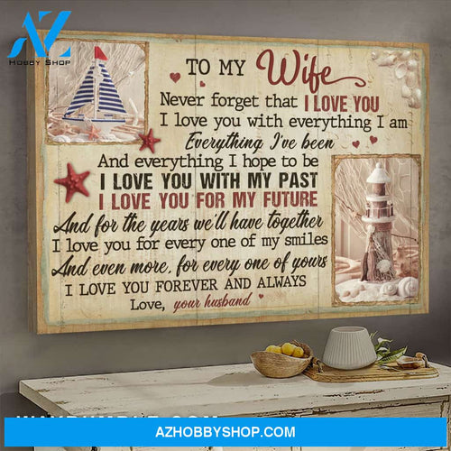 To my wife - Lighthouse - I love you with my past, for my future - Couple Landscape Canvas Prints, Wall Art
