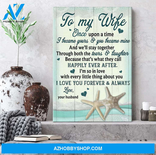To my wife - Starfish - I love you forever and always - Couple Portrait Canvas Prints, Wall Art