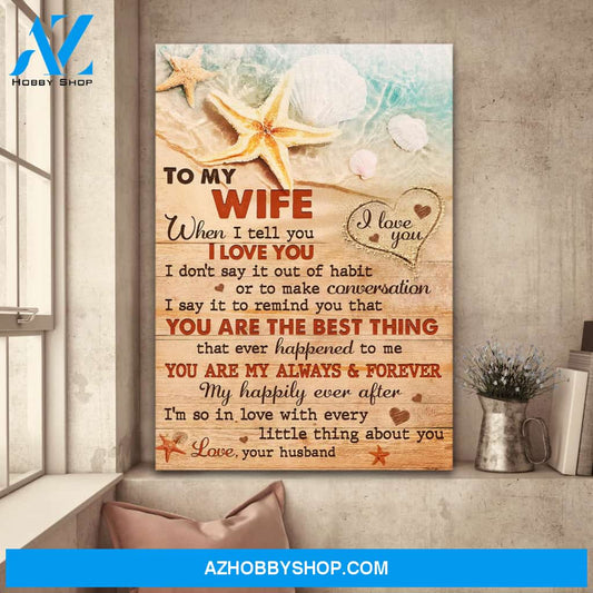 To my wife - Starfish - You are the best thing that ever happened to me - Couple Portrait Canvas Prints, Wall Art