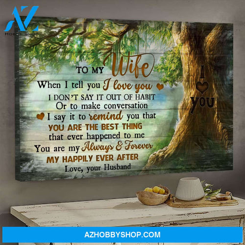 To my wife - The big tree - You are the best thing that ever happened to me - Couple Landscape Canvas Prints, Wall Art
