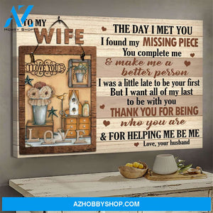 To my wife - The day I met you I found my missing piece - Couple Landscape Canvas Prints, Wall Art