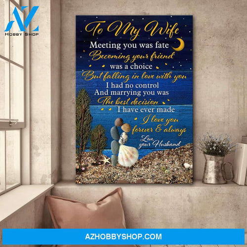To my wife - Under the night sky - Marring you was the best decision - Couple Portrait Canvas Prints, Wall Art