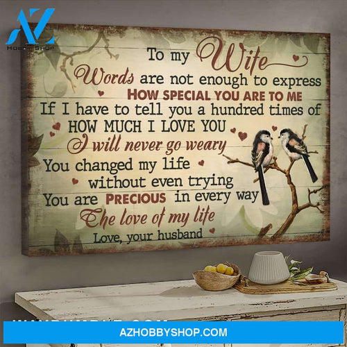 To my wife - Words are not enough to express how special you are to me - Landscape Canvas Prints, Wall Art
