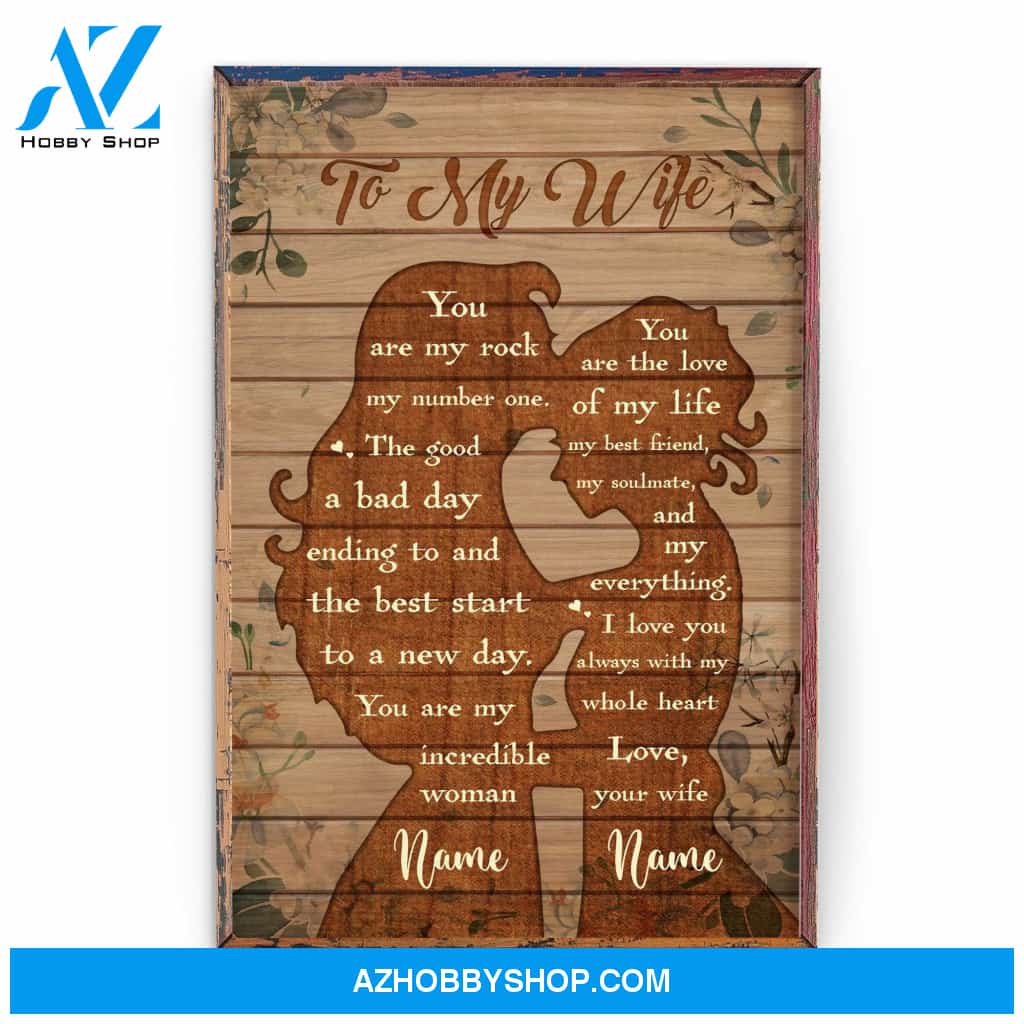 To My Wife - You Are The Love Of My Life, LGBT Custom Poster/Canvas, Gift For LGBT Couple