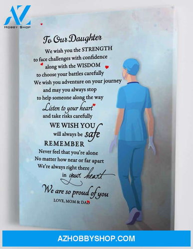 To Our Daughter - From Mom and Dad- Nurse Framed Canvas Gift MD014