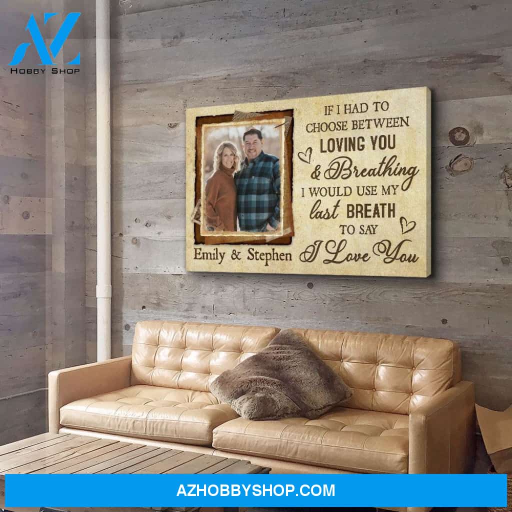 To Say I Love You - Personalized Custom Photo Canvas
