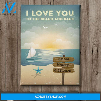 To The Beach And Back - Personalized Custom Name Canvas