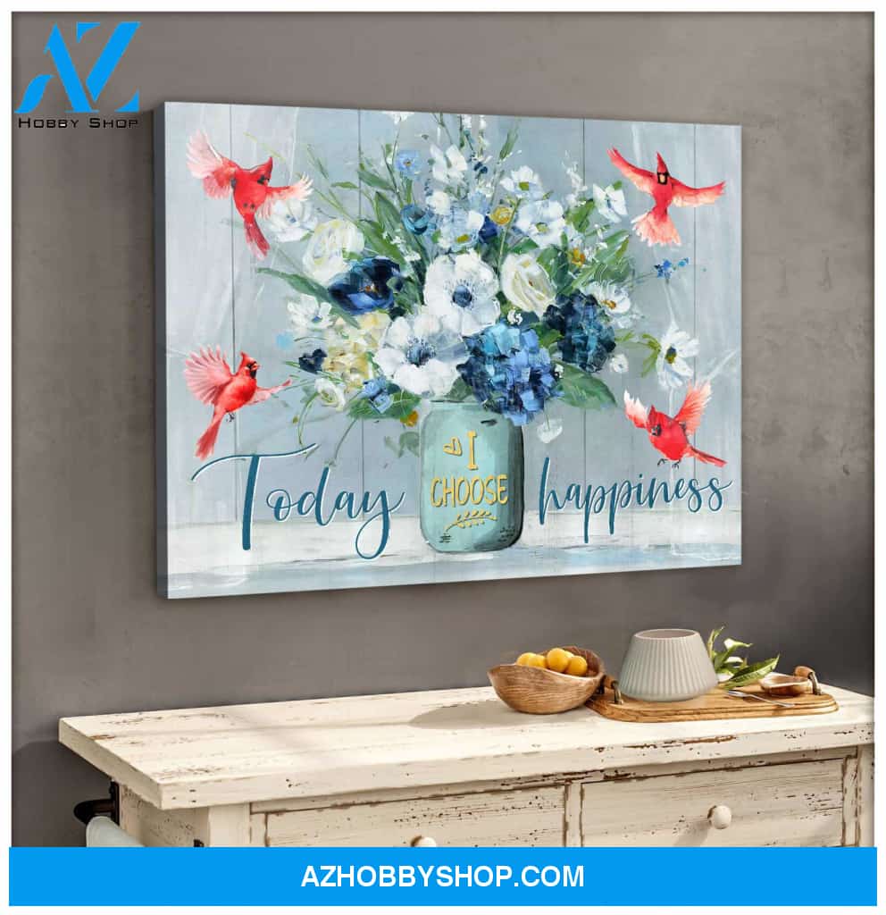 Today I choose Happiness Cardinal Canvas Wall Art, Wall Decor Visual Art