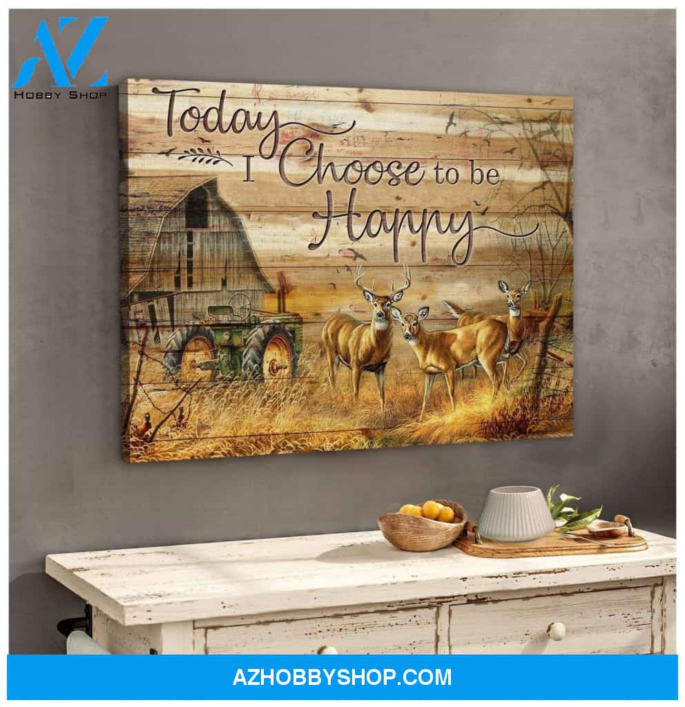 Today I Choose Hunting Wall Art Canvas