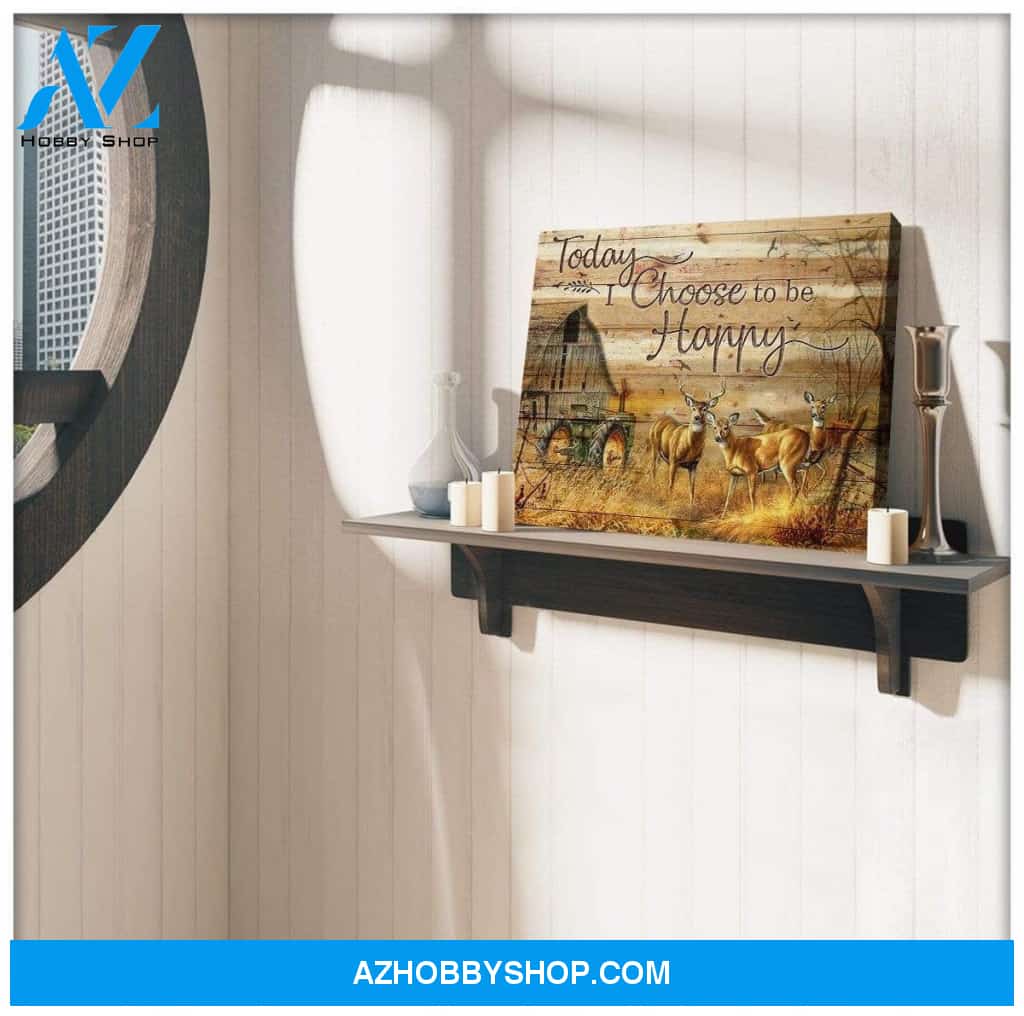 Today I Choose Hunting Wall Art Canvas