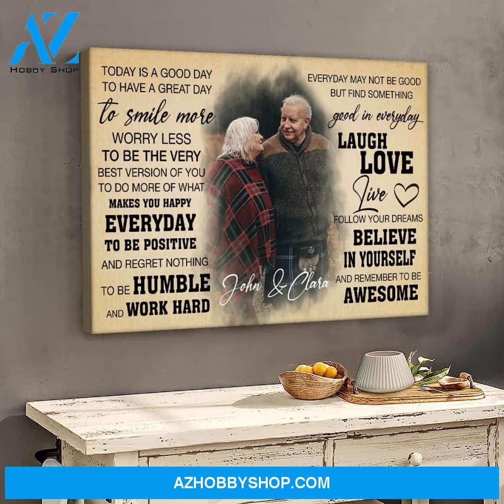 Today is a good day - Personalized Canvas