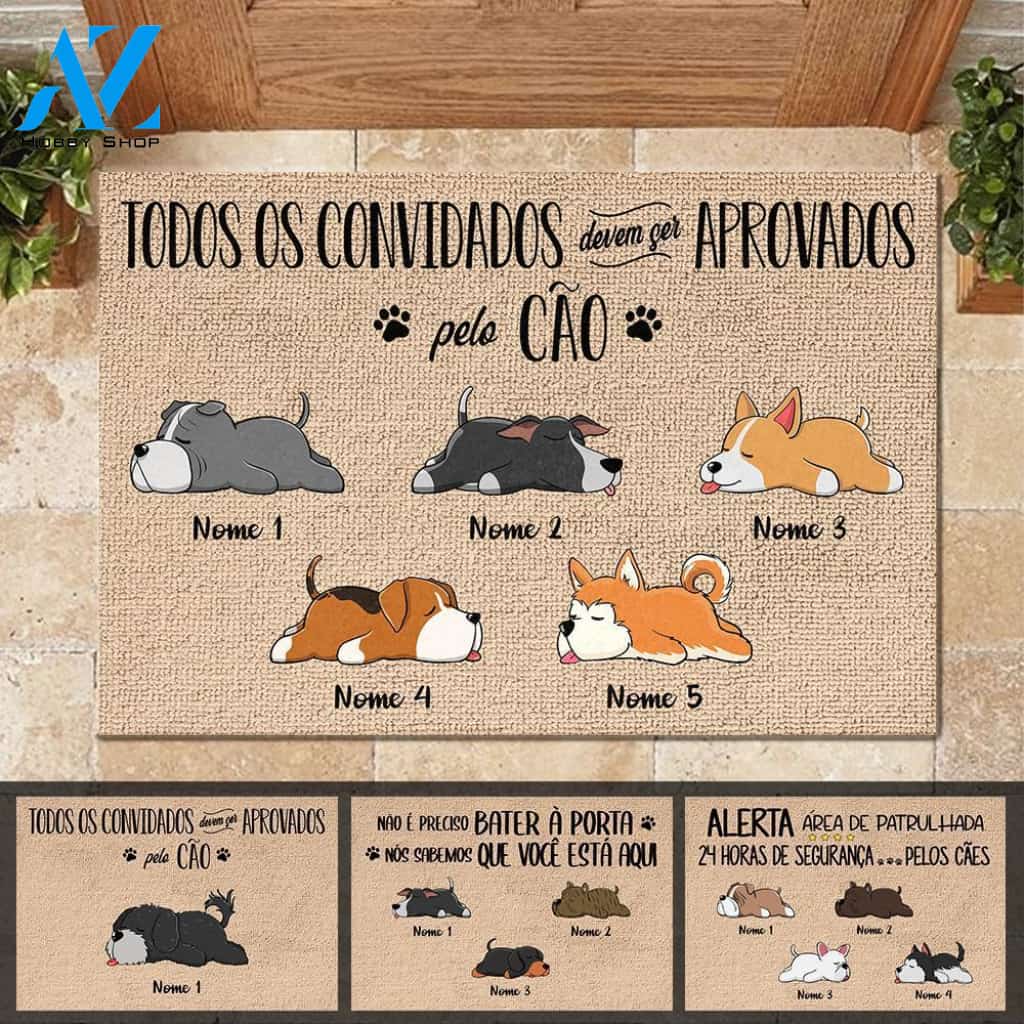 Todos Os Convidados Devem Ser Aprovados Pelo Cão Portuguese - Funny Personalized Dog Doormat 